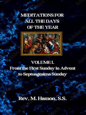 cover image of MEDITATIONS FOR ALL THE DAYS OF THE YEAR, VOLUME 1